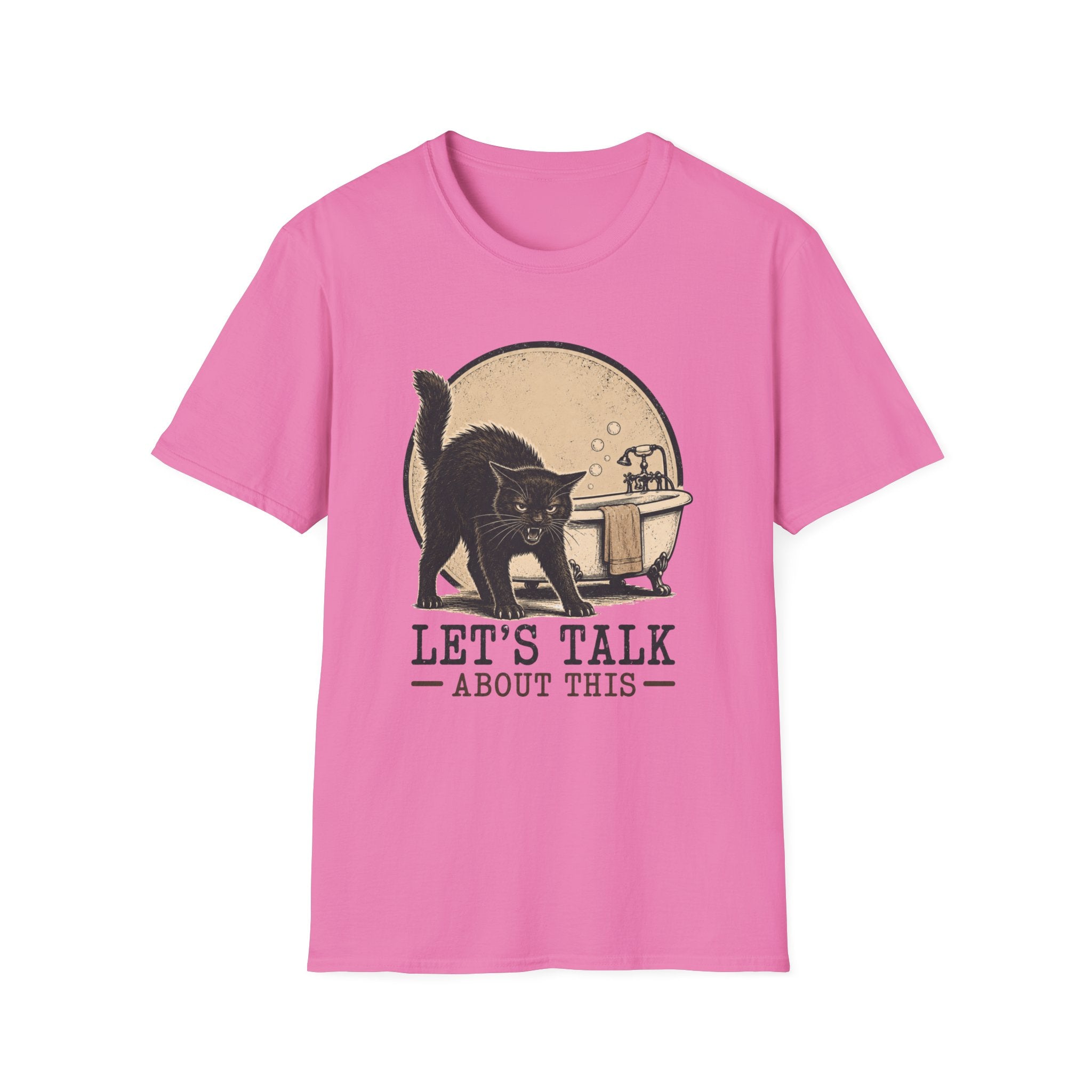 Lets Talk About This 2 T-Shirt