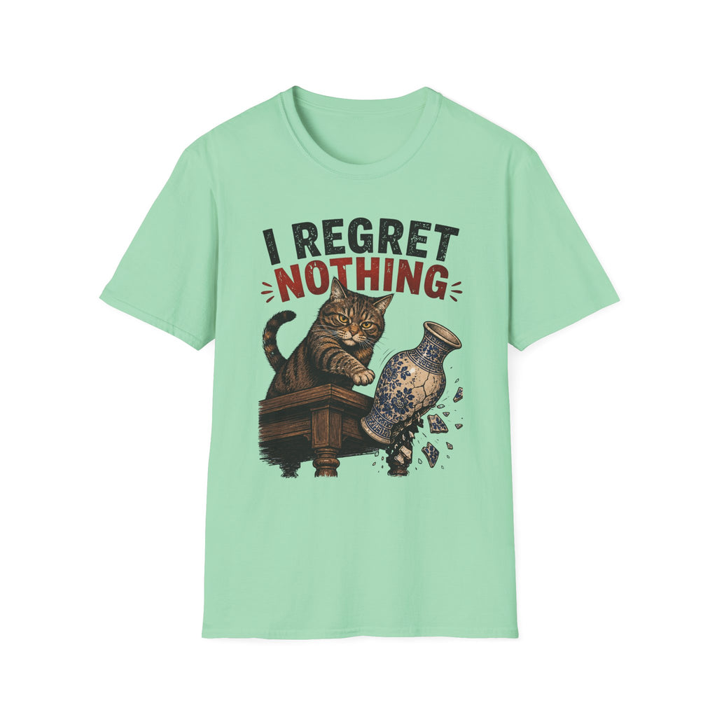I Regret Nothing T-Shirt