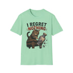 I Regret Nothing T-Shirt