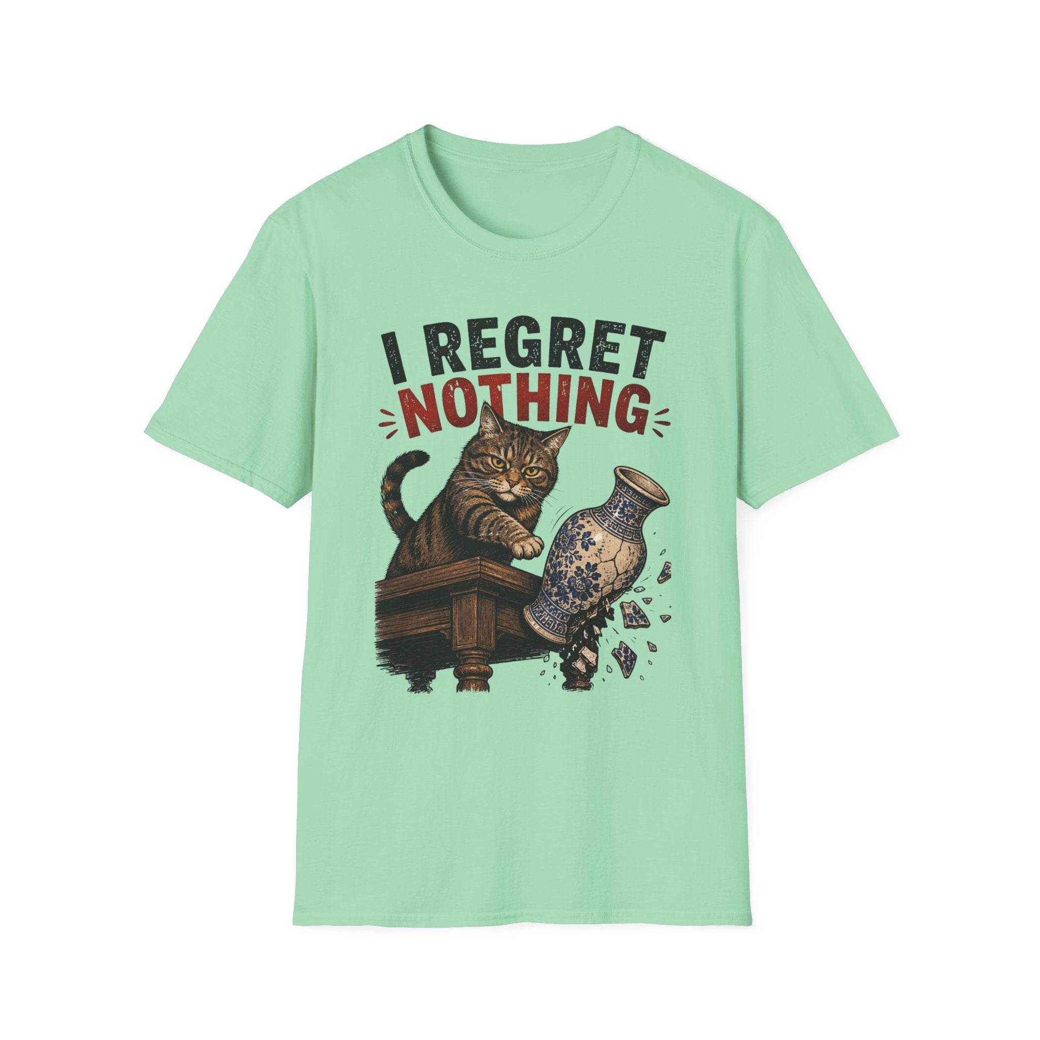 I Regret Nothing T-Shirt