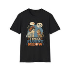 I Speak Fluent MeowT-Shirt
