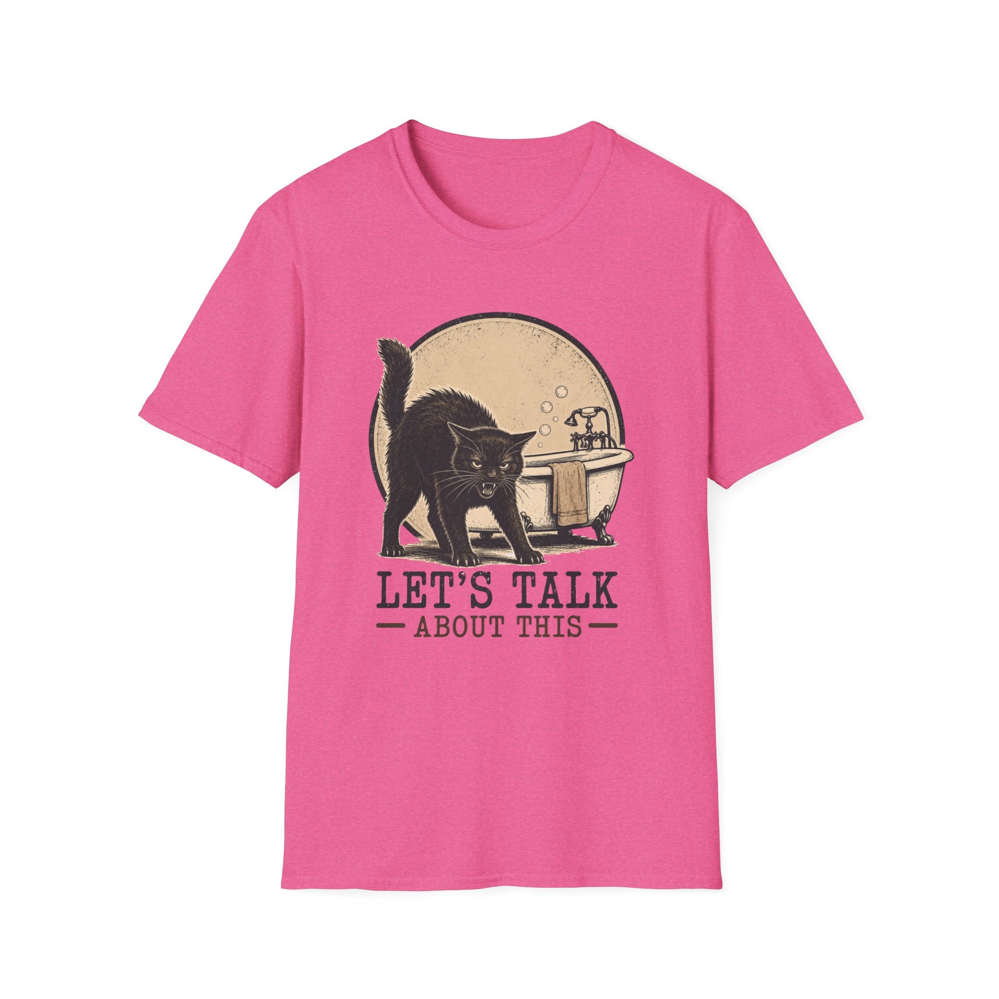 Lets Talk About This 2 T-Shirt