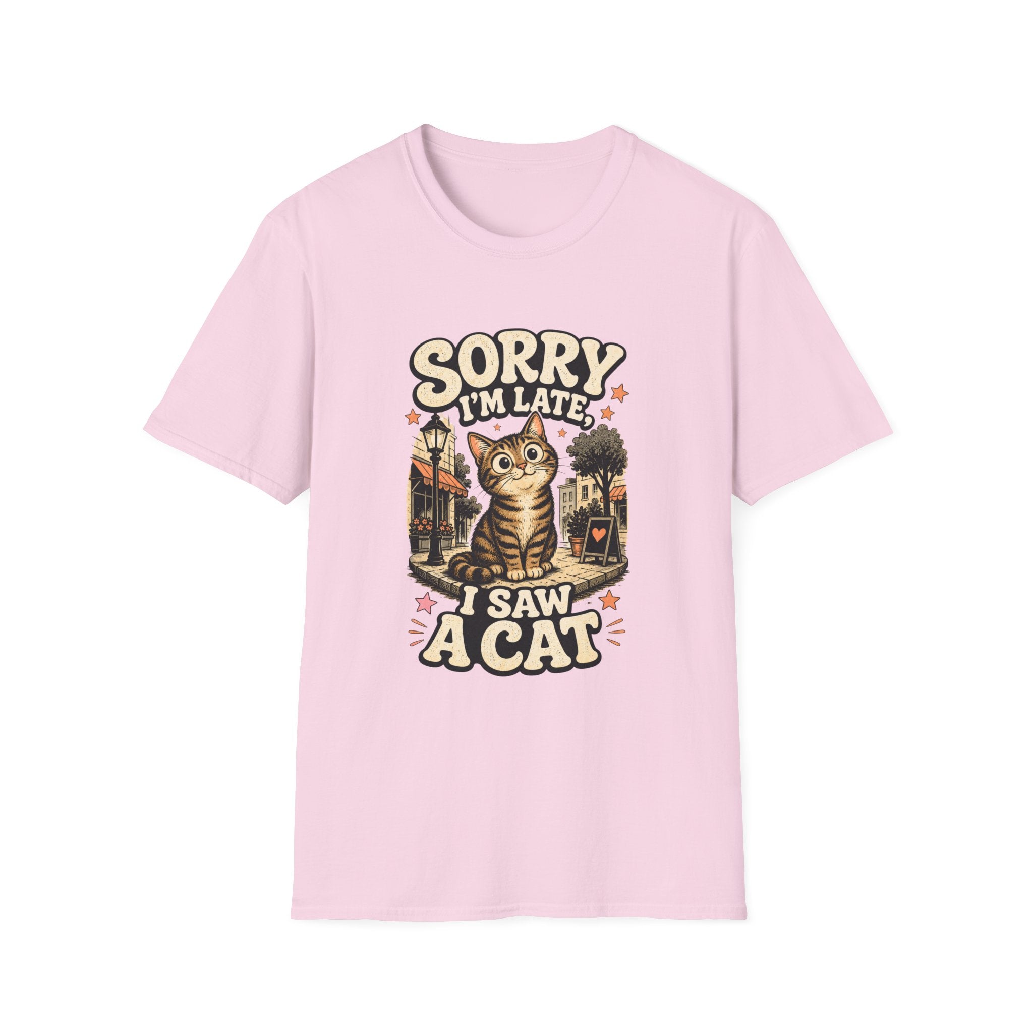 Sorry I'm Late I Saw A Cat-T-Shirt