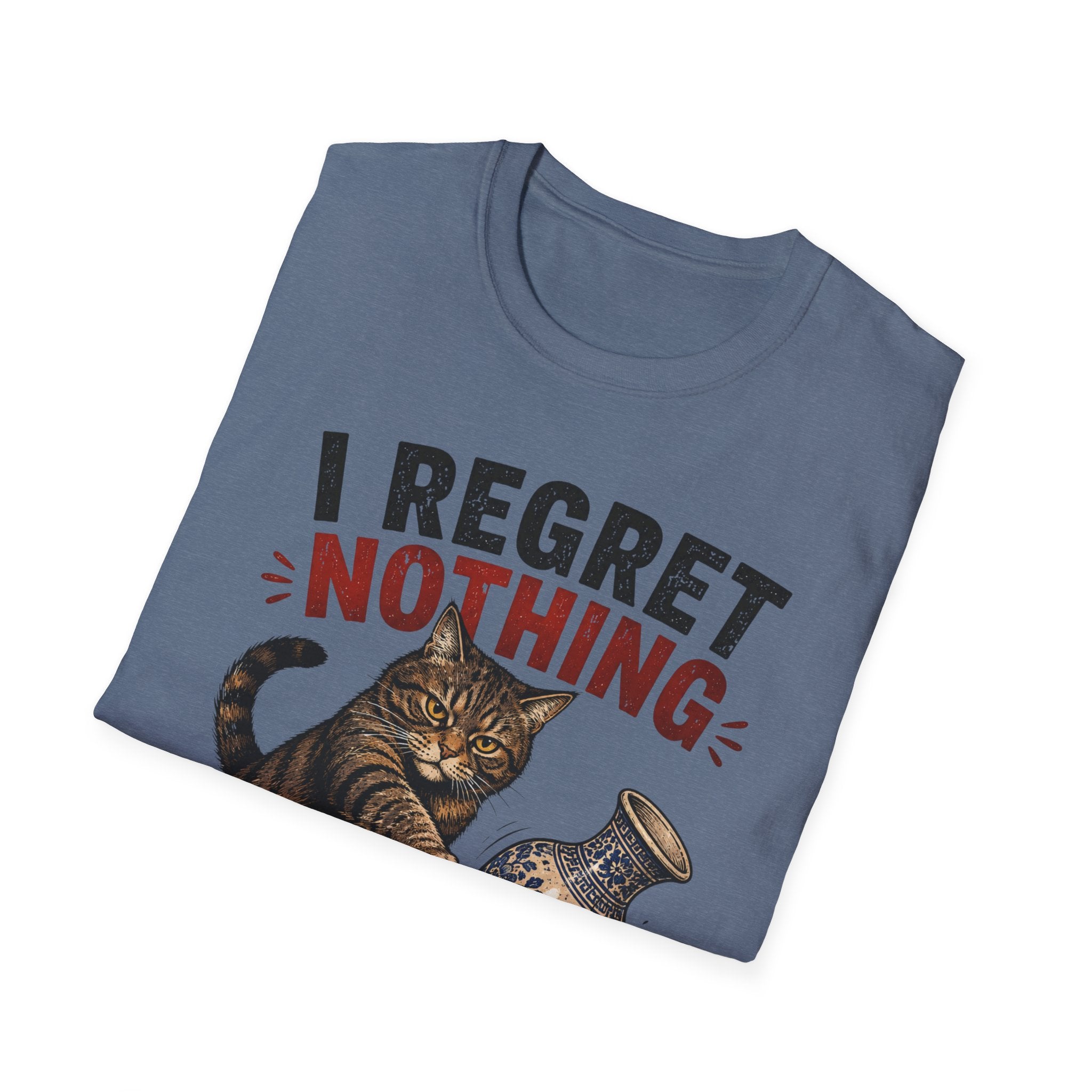 I Regret Nothing T-Shirt