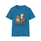 Powered By cat Hair-T-Shirt
