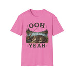 Ooh Yeah T-Shirt