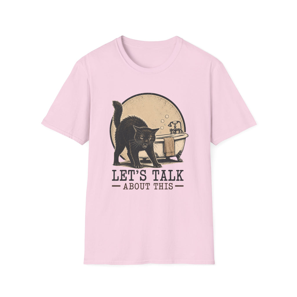 Lets Talk About This 2 T-Shirt