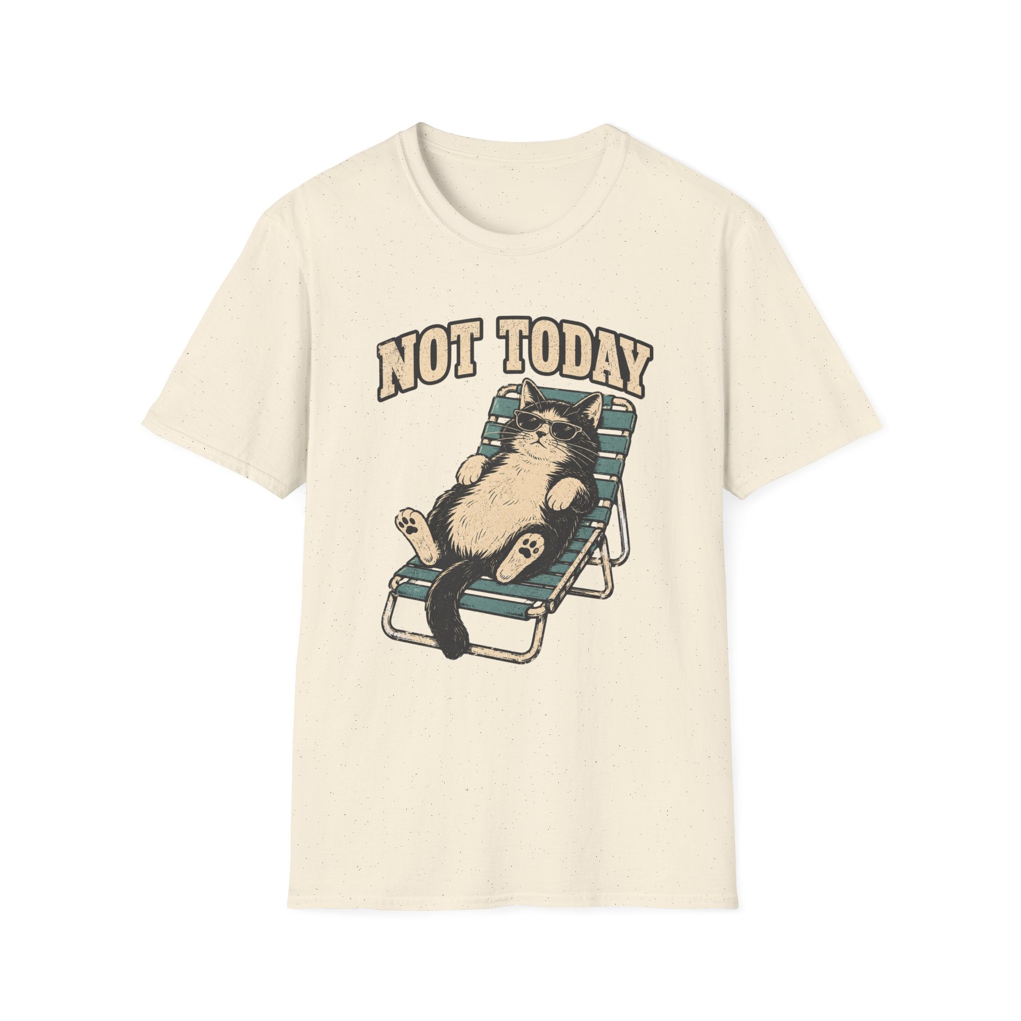 Not Today 5 T-Shirt