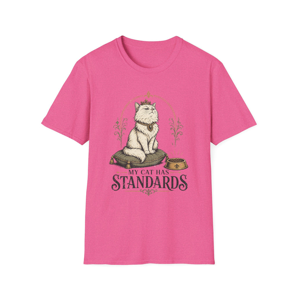 My Cat Has Standards 1 T-Shirt