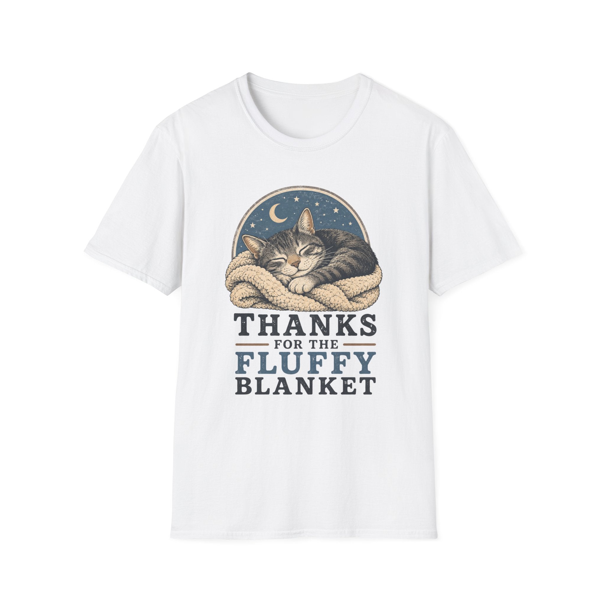 Thanks For The Fluffy Blanket T-Shirt