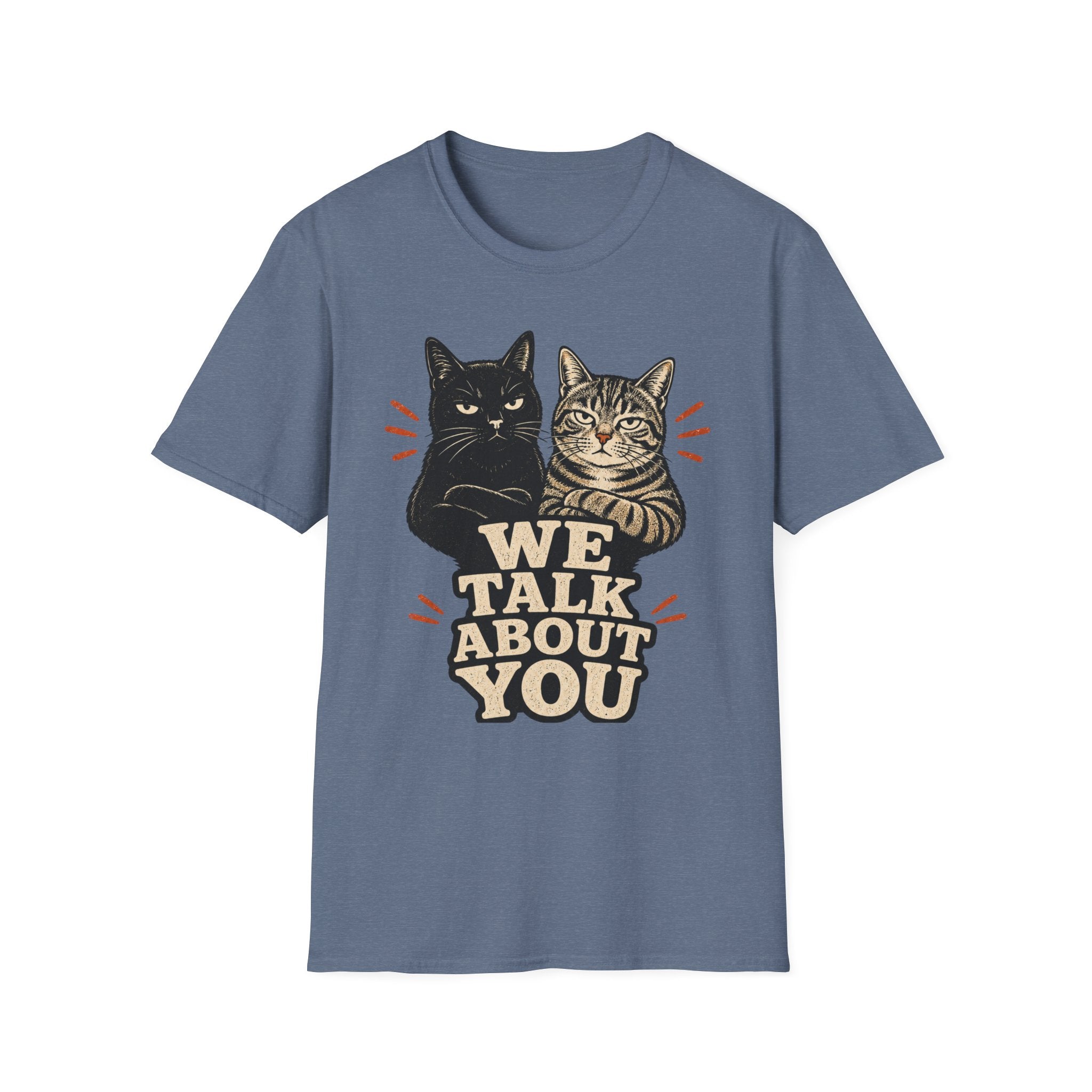 We talk About You T-Shirt