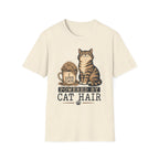 Powered By cat Hair-T-Shirt