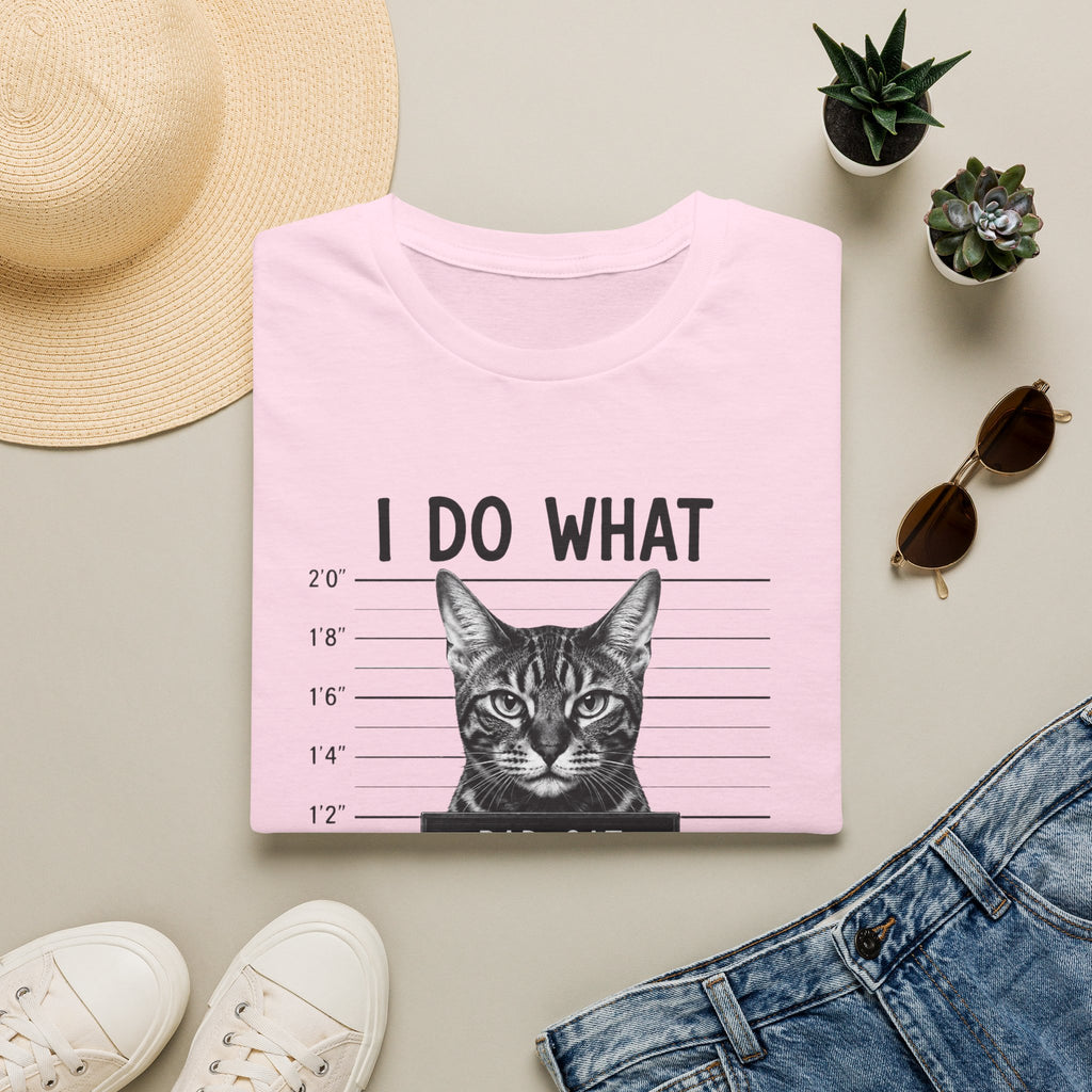 I Do What I Wont 2 T-Shirt