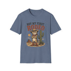 Not My First Rodeo 1 T-Shirt