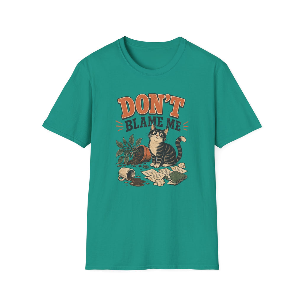 Don't Blame Me T-Shirt