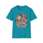 Feed Me And Tell Me  T-Shirt