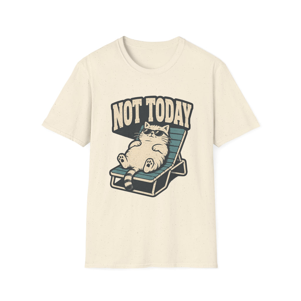 Not Today 2 T-Shirt