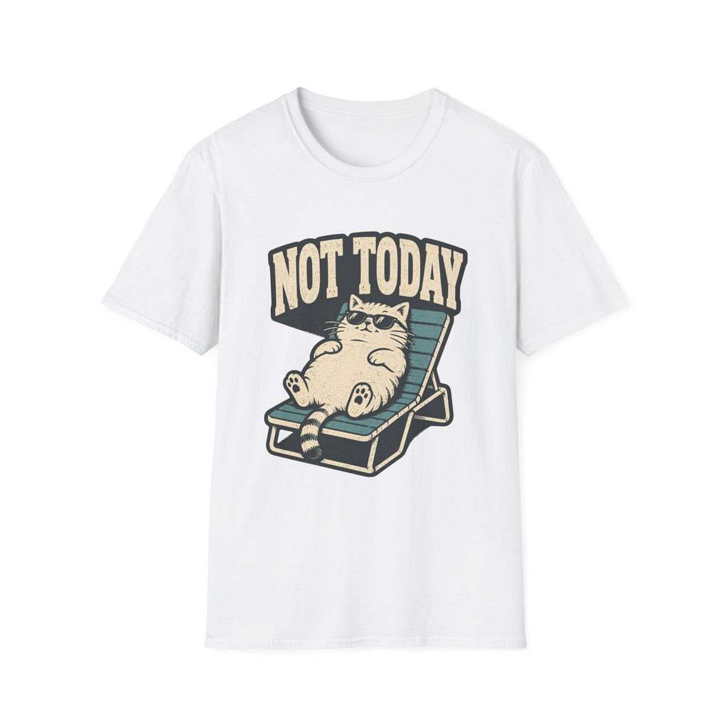 Not Today 2 T-Shirt