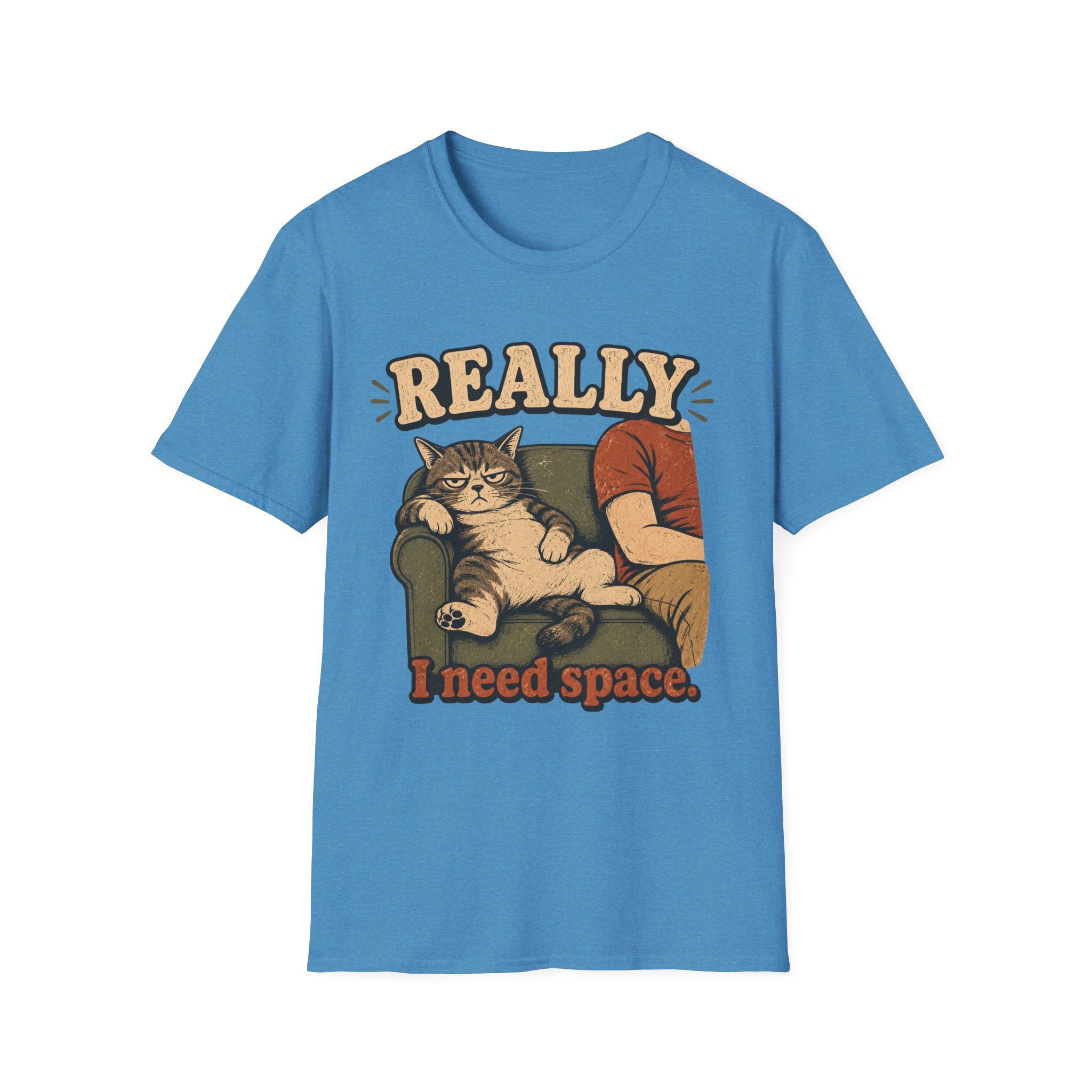 Really I Need Space-T-Shirt