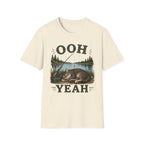 Ooh Yeah T-Shirt