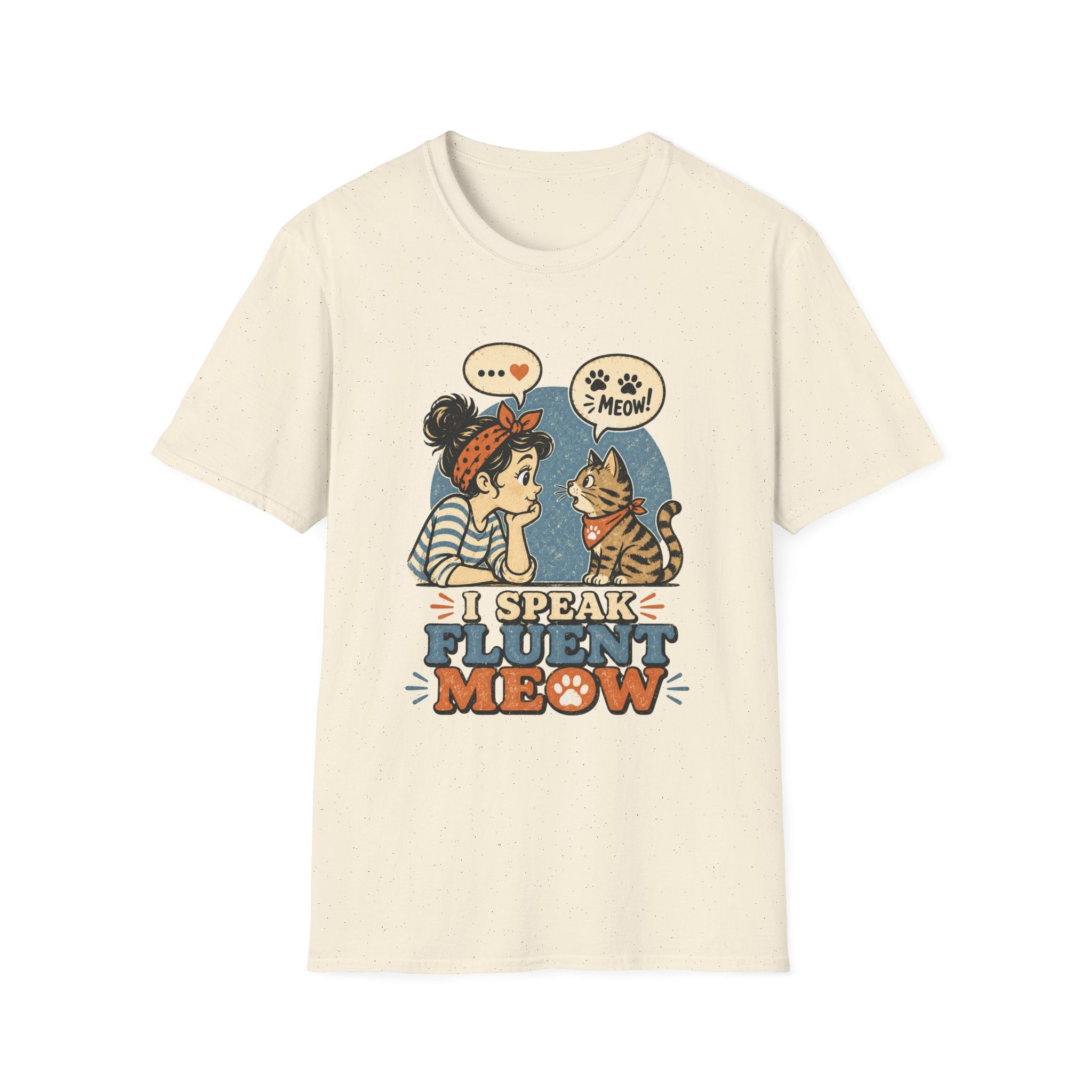 I Speak Fluent MeowT-Shirt