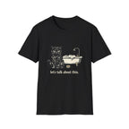 lets Talk About This 1 T-Shirt