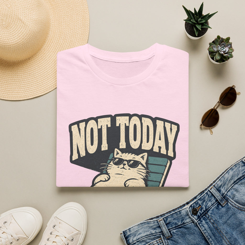 Not Today 2 T-Shirt