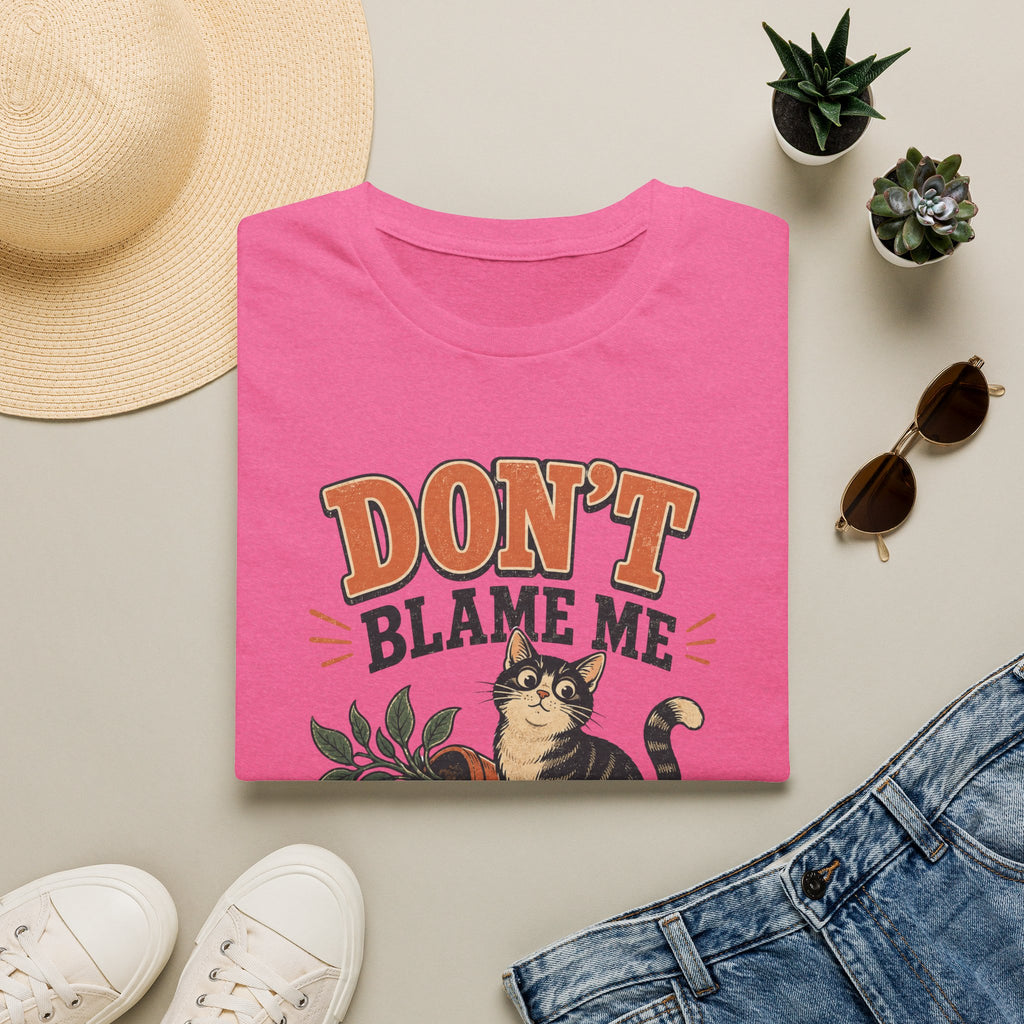 Don't Blame Me T-Shirt