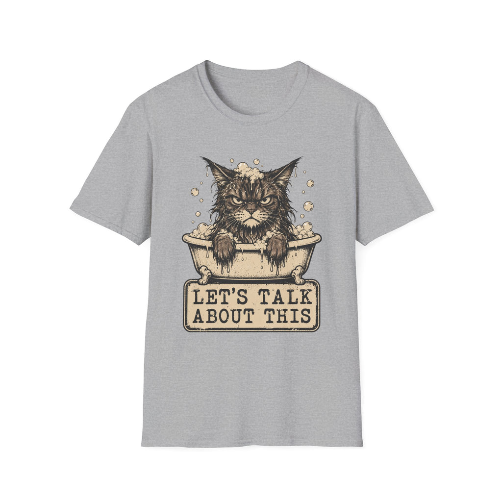 Lets talk About This T-Shirt