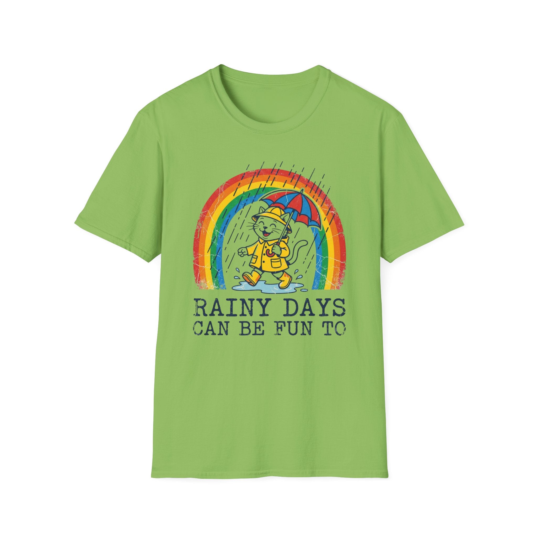 Rainy Days Can Be Fun 2 To-T-Shirt