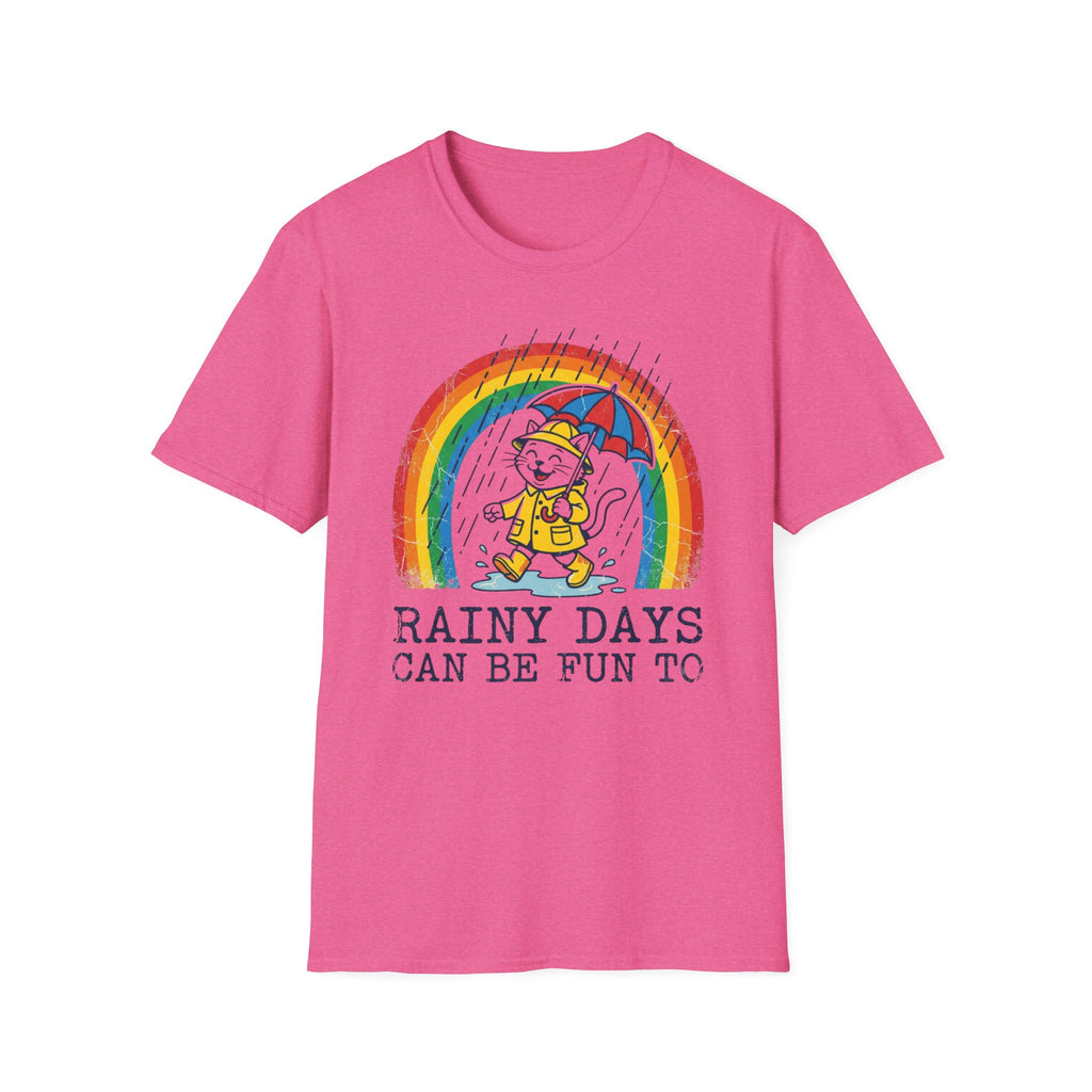 Rainy Days Can Be Fun 2 To-T-Shirt