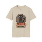 Zero Patience 1 T-Shirt