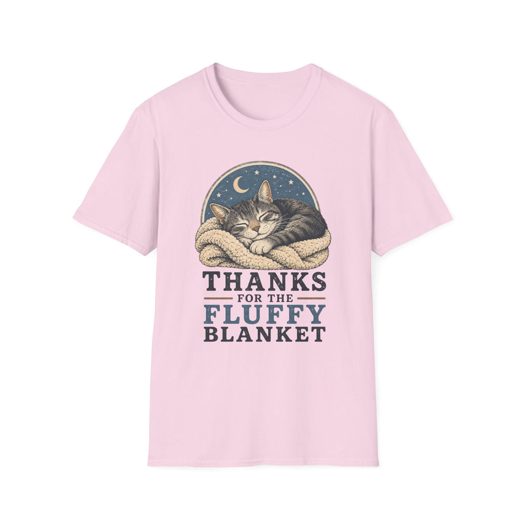 Thanks For The Fluffy Blanket T-Shirt