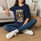 Sorry I'm Late I Saw A Cat-T-Shirt