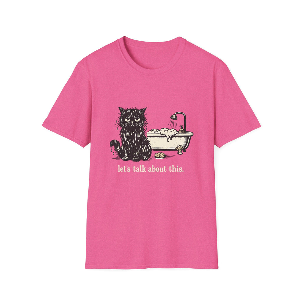 lets Talk About This 1 T-Shirt