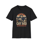 Cat Dad Energy T-Shirt
