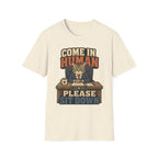 Come In Human please T-Shirt