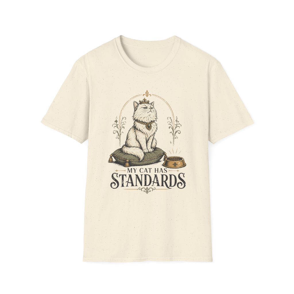 My Cat Has Standards 1 T-Shirt