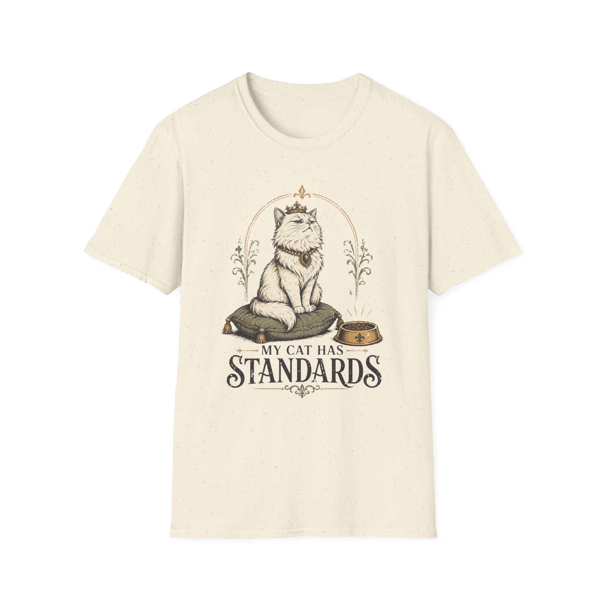 My Cat Has Standards 1 T-Shirt