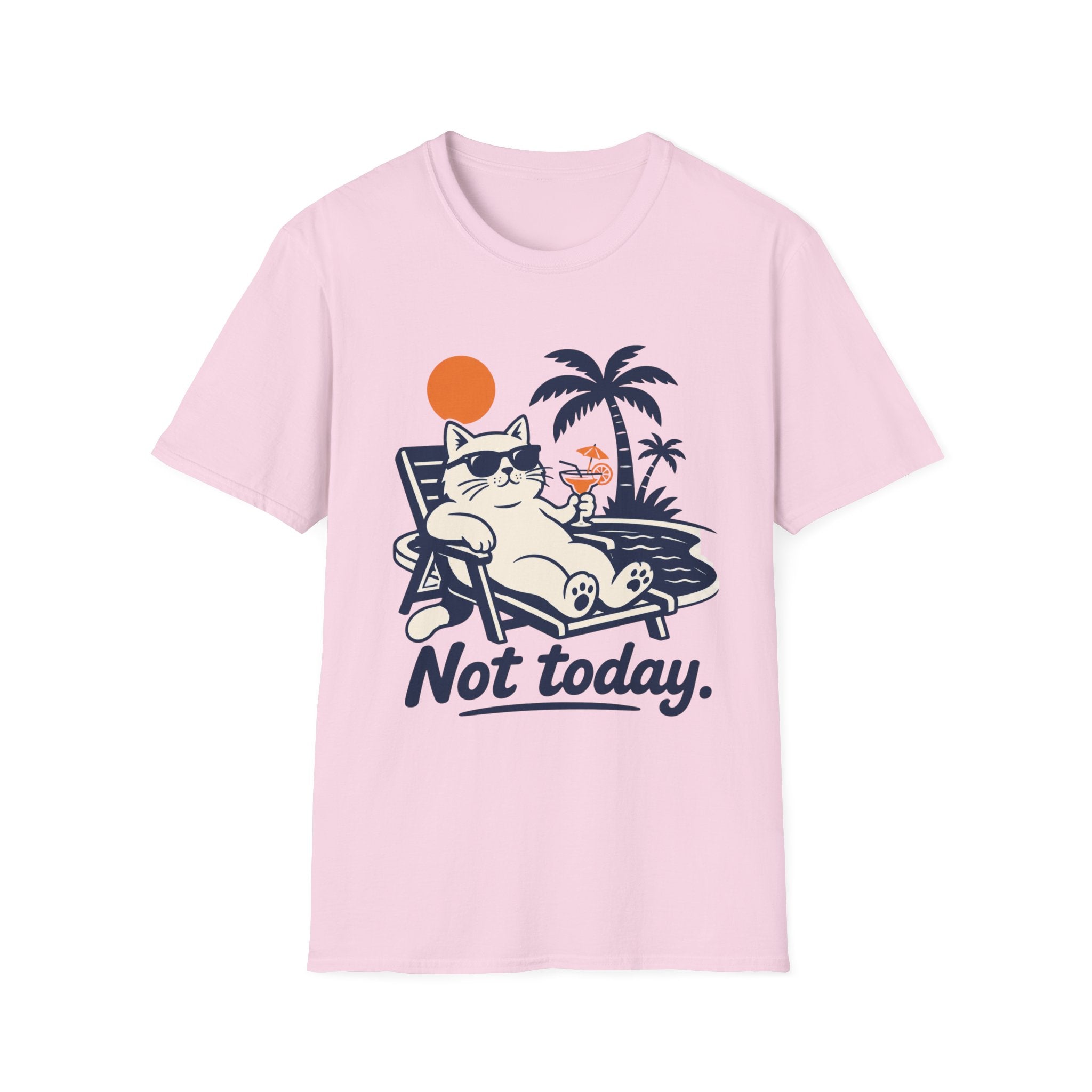 Not Today 3 T-Shirt