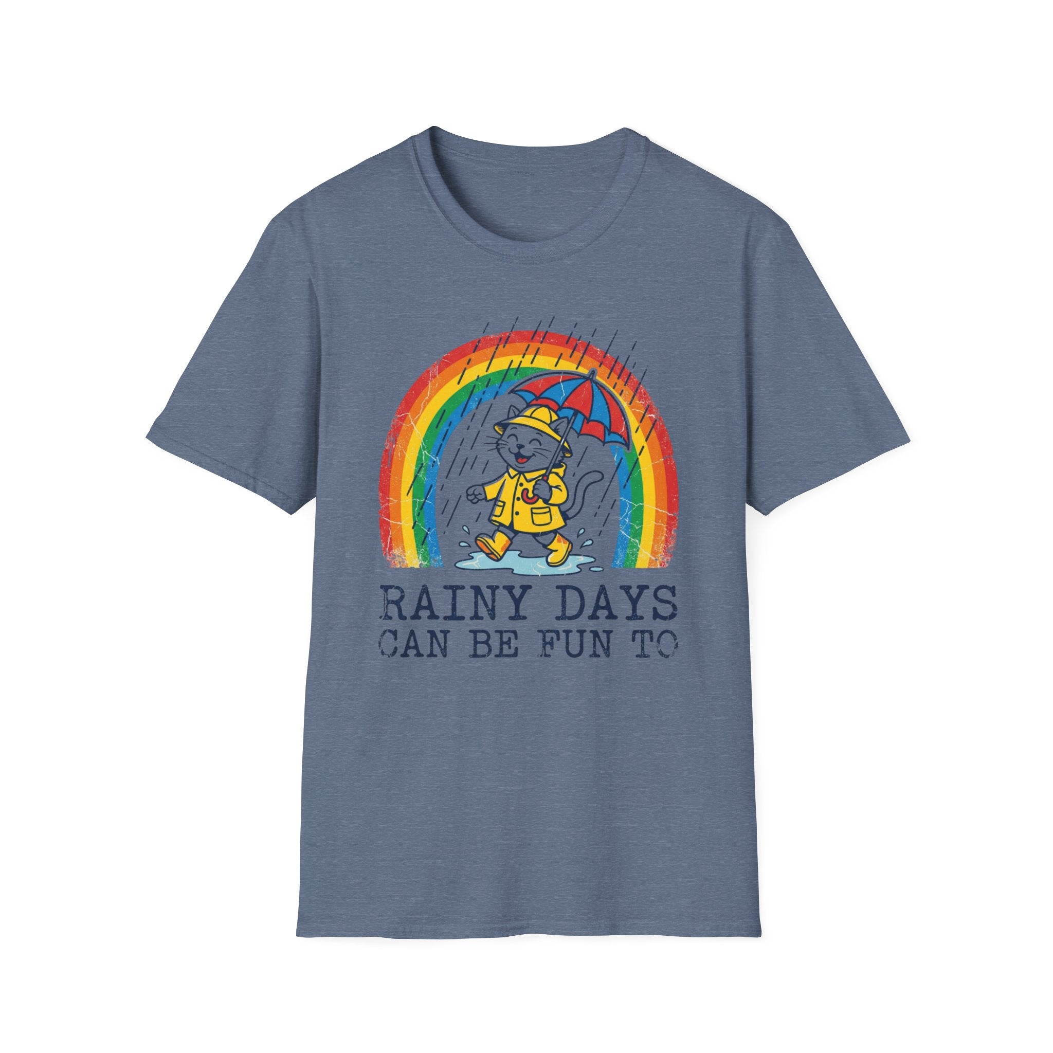 Rainy Days Can Be Fun 2 To-T-Shirt