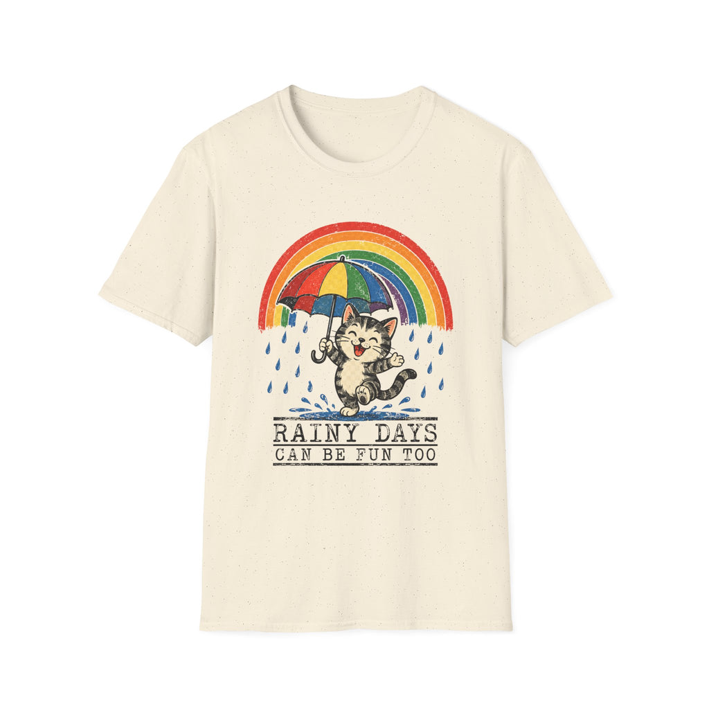 Rainy Days Can Be Fun To 1-T-Shirt
