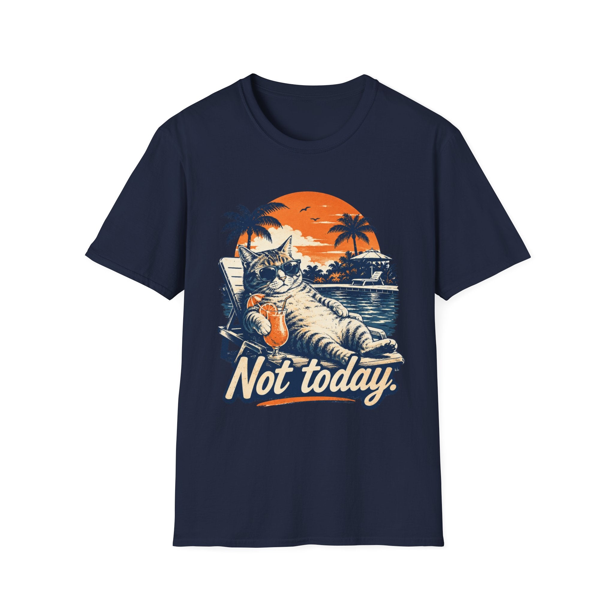 Not Today T-Shirt