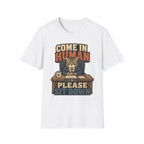 Come In Human please T-Shirt