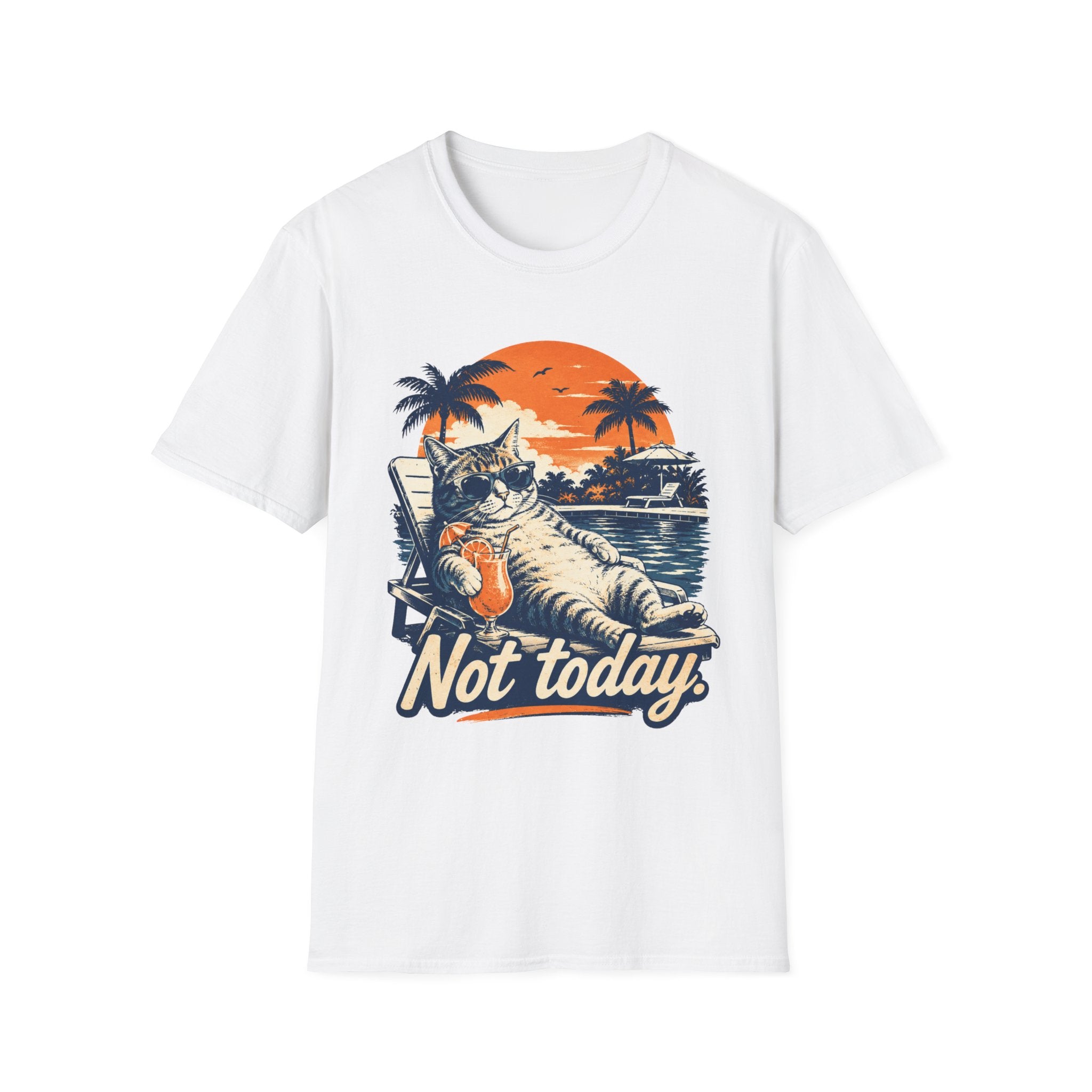 Not Today T-Shirt