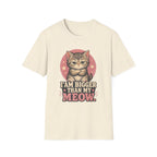I Am Bigger Than My Meow T-Shirt